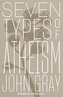 SEVEN TYPES OF ATHEISM