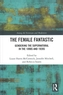 The Female Fantastic