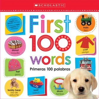 Scholastic Early Learners: Lift the Flap: First 100 Words / Primeras 100 Palabras (Bilingual)
