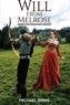Will from Melrose: A Romantic Trek Through a Web of Conspiracy