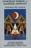 Enochian World of Aleister Crowley