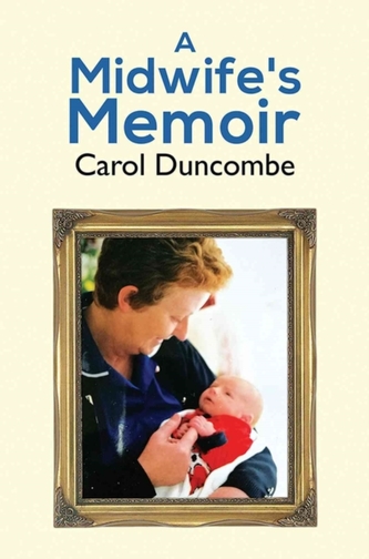 A Midwife's Memoir