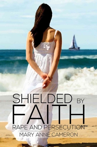 Shielded By Faith: