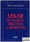 Lekár so svojou obezitou a diabetom