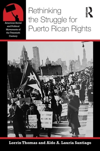 Rethinking the Struggle for Puerto Rican Rights