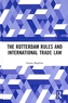 The Rotterdam Rules and International Trade Law
