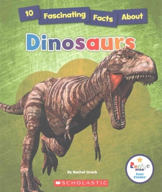 10 FASCINATING FACTS ABOUT DINOSAURS