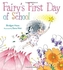 Fairy's First Day of School