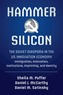Hammer and Silicon