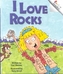 I LOVE ROCKS