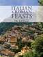 Italian And Roman Feasts