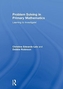 Problem Solving in Primary Mathematics