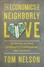 The Economics of Neighborly Love