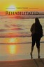 Rehabilitated