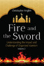 Fire and the Sword: Understanding the Many Facets of Organized Islamism
