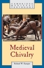 Medieval Chivalry