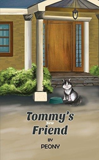 TOMMYS NEW FRIEND