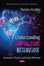 Understanding Impulsive Behavior