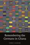 Remembering the Germans in Ghana