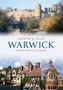 Warwick A Short History and Guide