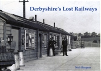 Derbyshire's Lost Railways