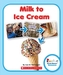 MILK TO ICE CREAM