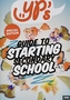 YPs Guide to Starting Secondary School