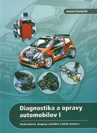 Diagnostika a opravy automobilov 1