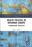Health Policies in Interwar Europe