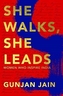 She Walks, She Leads