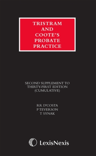 Tristram and Coote's Probate Practice 31st edition Second Supplement