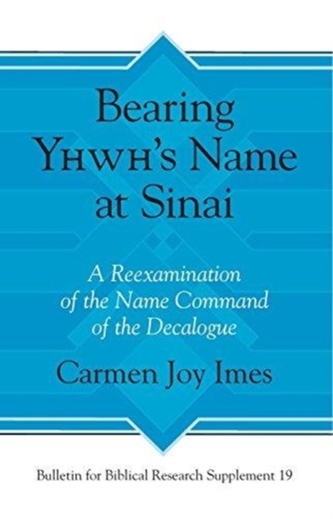 Bearing Yhwh's Name at Sinai
