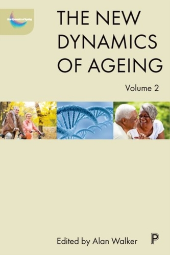 The new dynamics of ageing volume 2