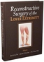 Reconstructive Surgery of the Lower Extremity