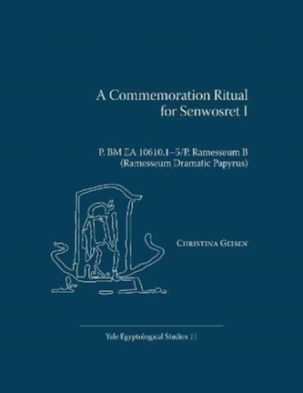 A Commemoration Ritual for Senwosret I