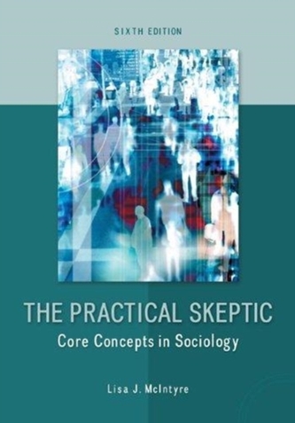 PRACTICAL SKEPTIC CORE CONCEPTS IN 6E