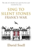 Sing to Silent Stones