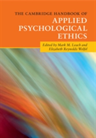 The Cambridge Handbook of Applied Psychological Ethics