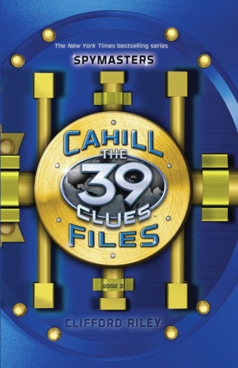 The 39 Clues: The Cahill Files: Spymasters