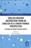 English-Medium Instruction from an English as a Lingua Franca Perspective