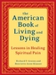 American Book Of Living And Dyin