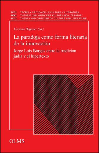 La paradoja como forma literaria de la innovacion