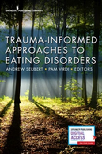Trauma-Informed Approaches to Eating Disorders