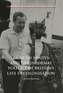 Duncan Sandys and the Informal Politics of Britain's Late Decolonisation