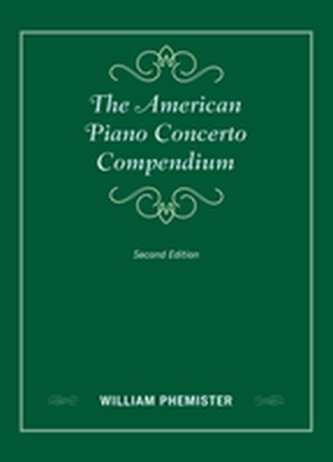 The American Piano Concerto Compendium
