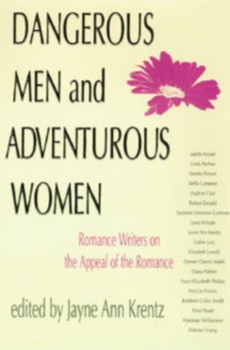 Dangerous Men and Adventurous Women
