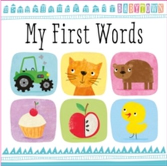 Baby Town: My First Words