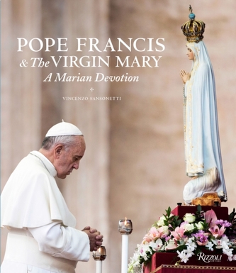 Pope Francis and the Virgin Mary