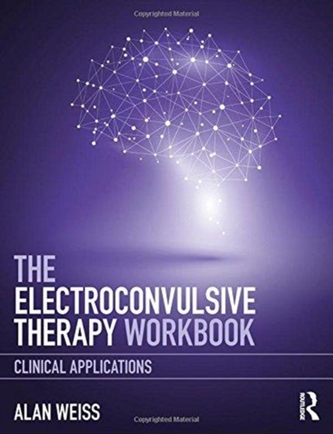 The Electroconvulsive Therapy Workbook