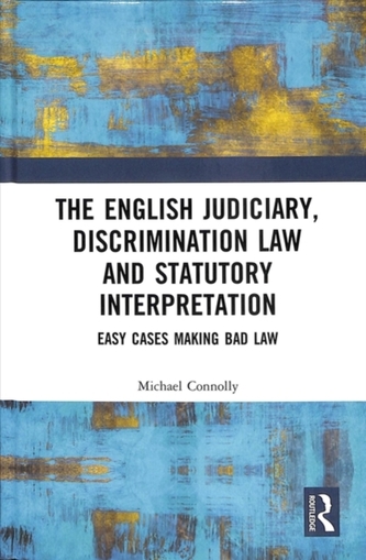 The Judiciary, Discrimination Law and Statutory Interpretation